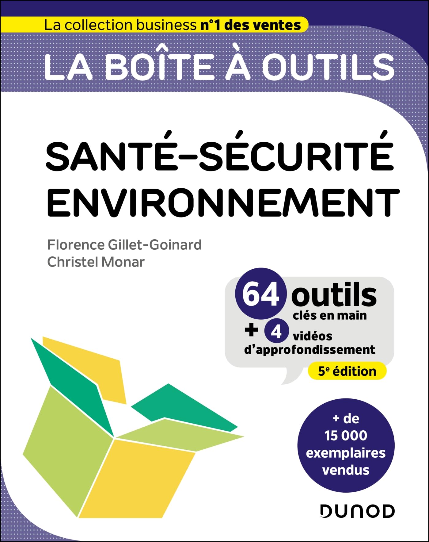 La boîte à outils santé-sécurité, environnement: 64 outils clés en main + 4 vidéos d'approfondissement