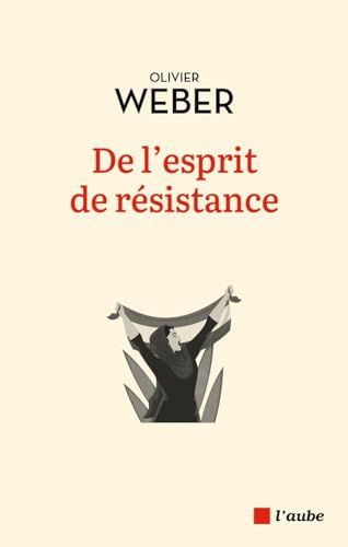 De l'exprit de résistance