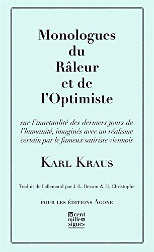 Monologues du râleur et de l'optimiste