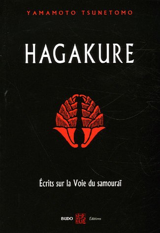 Hagakure: Ecrits sur la Voie du samouraï