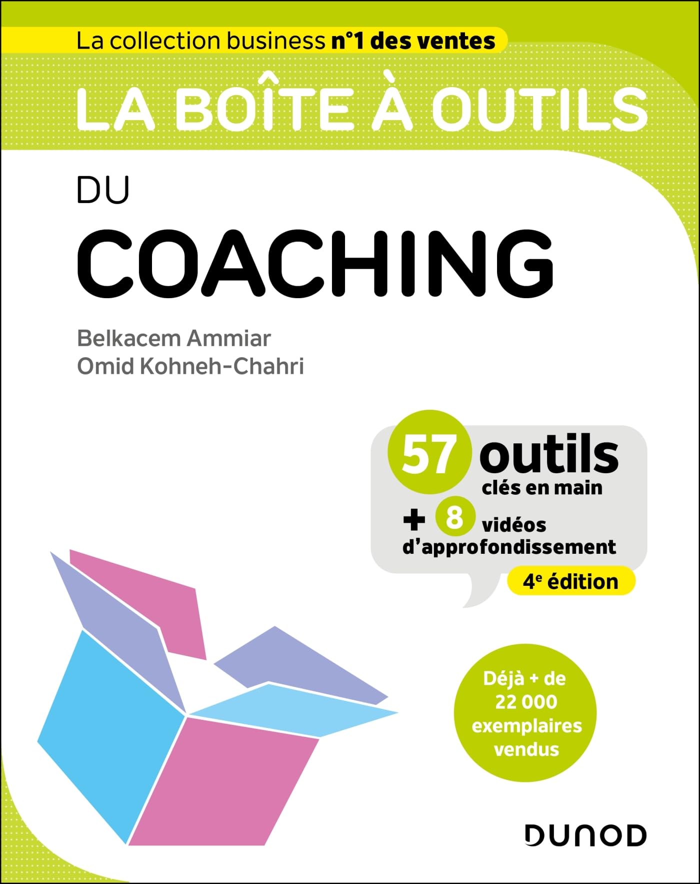 La boîte à outils du coaching: 57 outils clés en main + 8 vidéos d'approfondissement