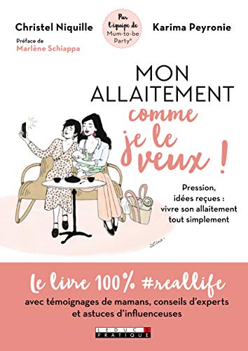 Mon allaitement comme je le veux!