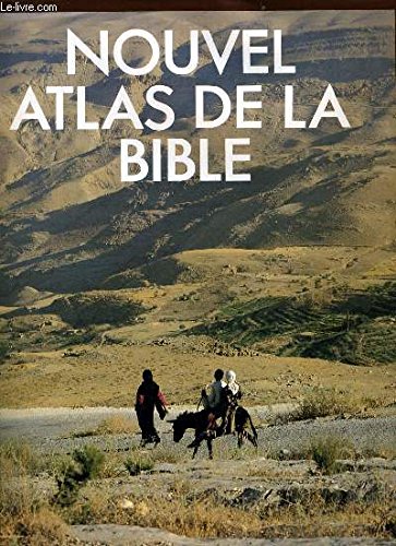 Nouvel atlas de la Bible - Collectif