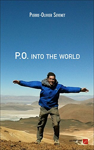P.O. into the world