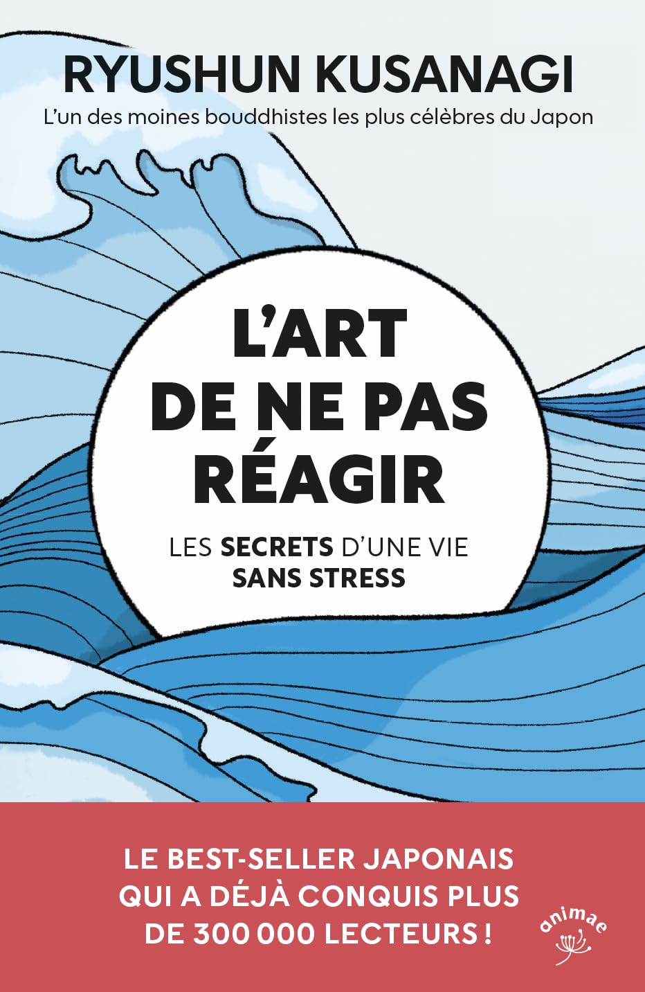 L'art de ne pas réagir