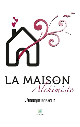 La maison alchimiste