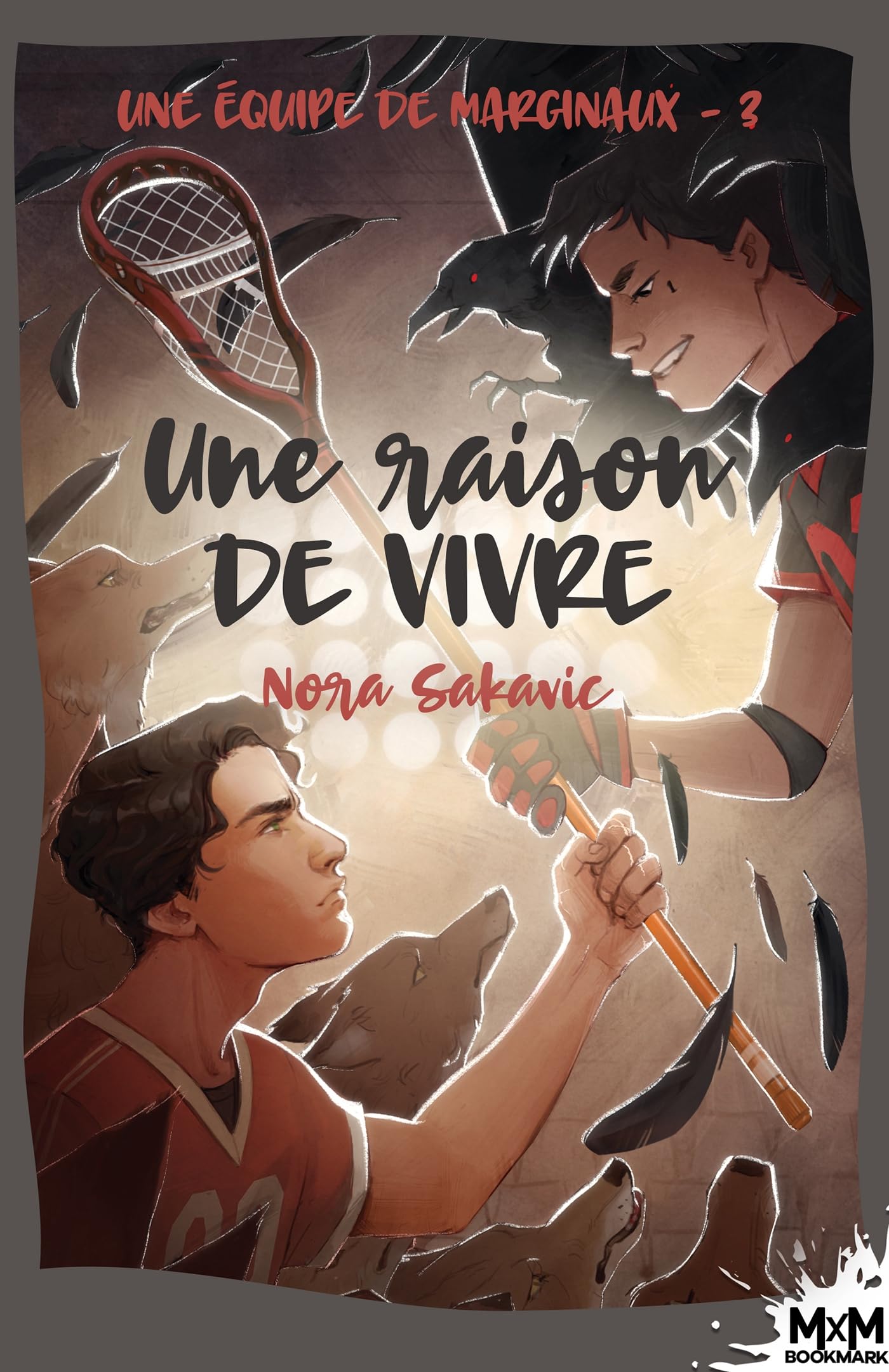 Une équipe de marginaux Tome 3: Une raison de vivre