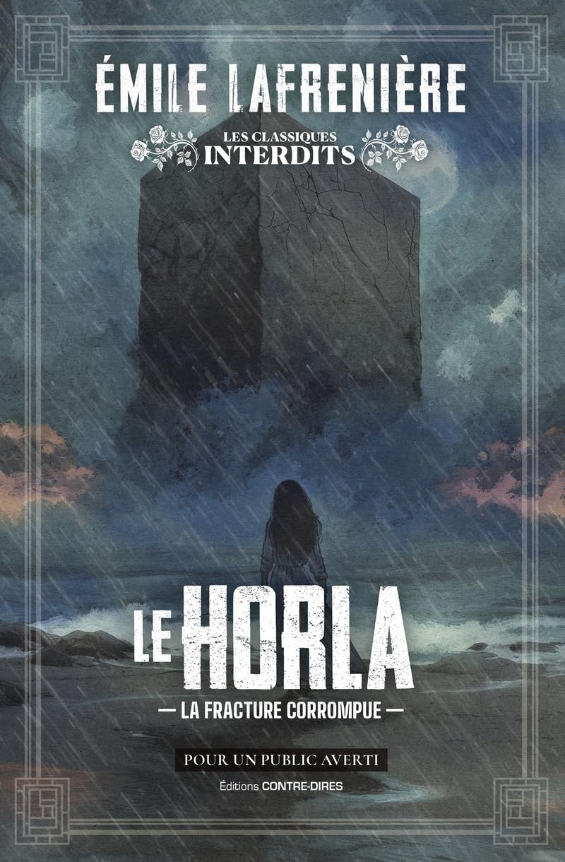 Le Horla: la fracture corrompue