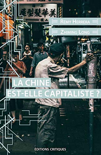 La Chine est-elle capitaliste?