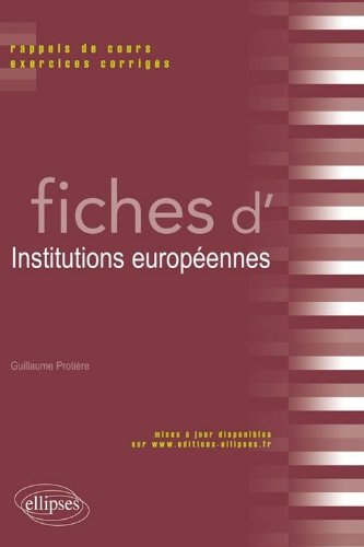 Fiches d'institutions européennes - rappels de cours, exercices corrigés