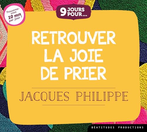 9 jours pourâE Retrouver la joie de prier - CD / Livre audio