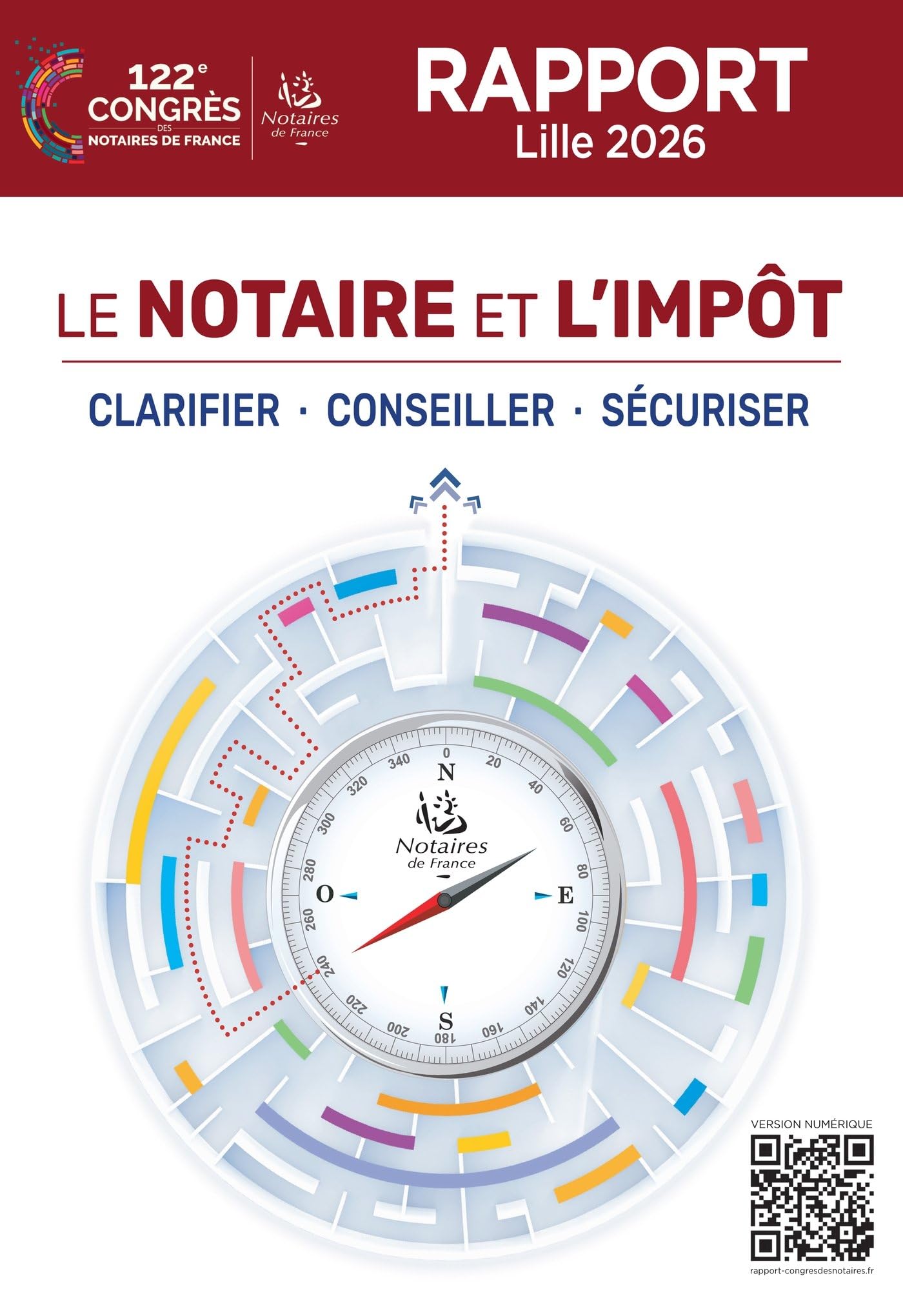 Le notaire et l'impôt: 122e rapport du Congrès des Notaires de France