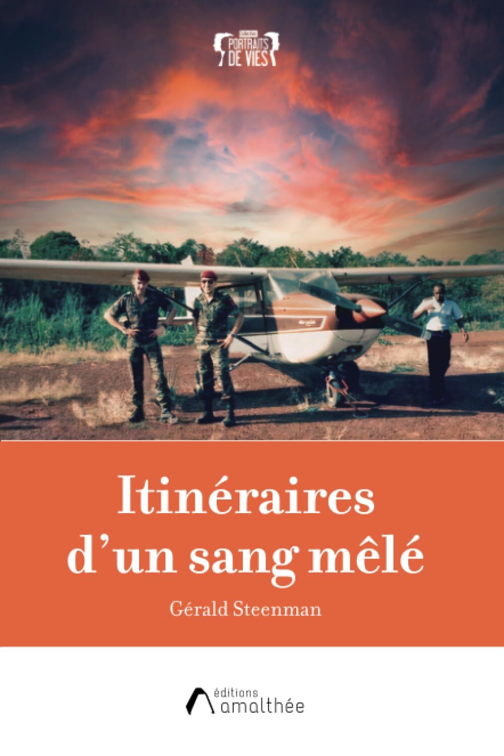 Itinéraires d'un sang mêlé: du service de la République à celui d'un groupe pétrogazier