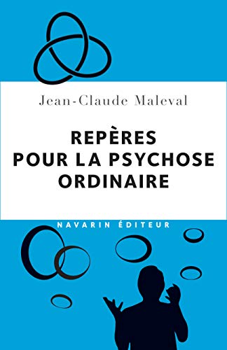 Repères pour la psychose ordinaire