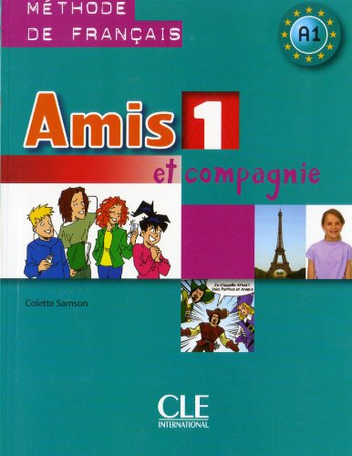AMIS ET COMPAGNIE: amis et compagnie - niveau 1
