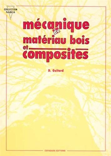 Mécanique du materiau bois et composites