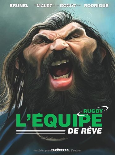 L'équipe De Rêve; Rugby