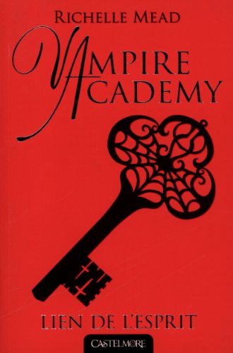 Vampire Academy Tome 5