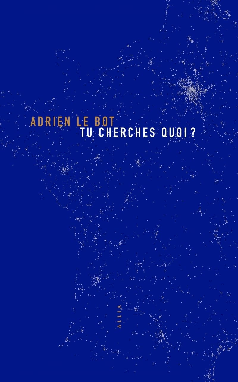 Tu cherches quoi?