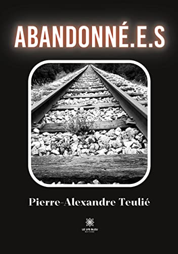 Abandonné.e.s