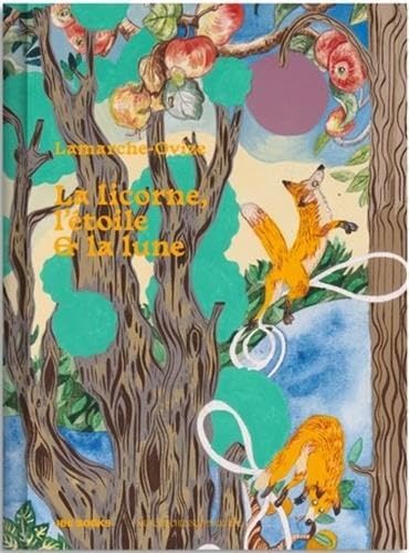 Lamarche-ovize la licorne, l'etoile & la lune /francais