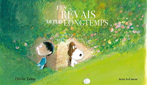 J'en rêvais depuis longtemps - Olivier Tallec