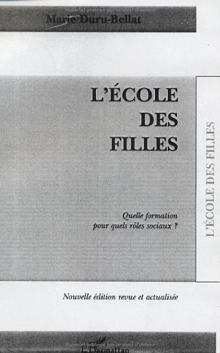 L'école des filles: Nouvelle édition revue et actualisée