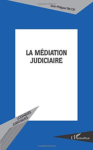 La médiation judiciaire
