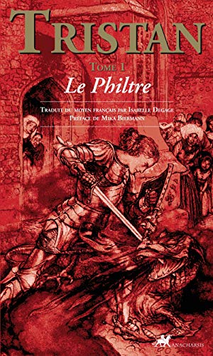 Tristan - Tome 1: Le Philtre