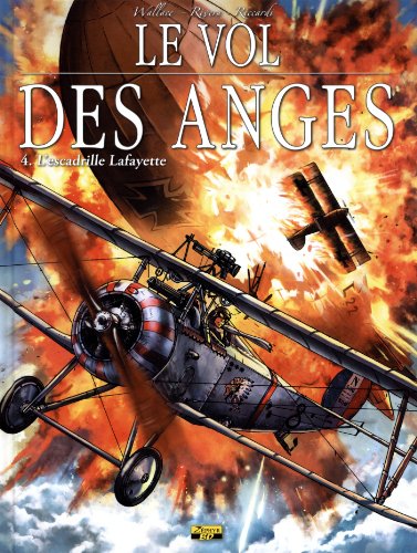 Le vol des anges - Tome 4 - L'Escadrille Lafayette - Wallace