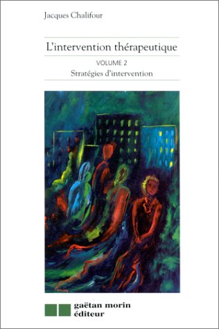 L'intervention therapeutique vol.2