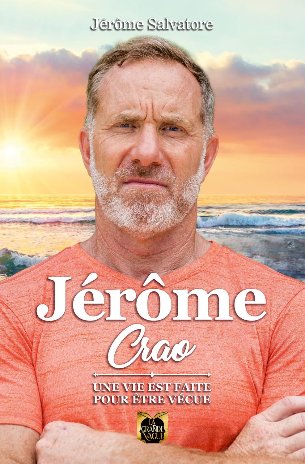 Jérôme: Crao: une vie est faite pour être vécue