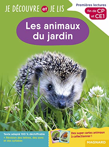 Je découvre et je lis CP et CE1 - Les animaux du jardin