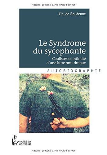 Le Syndrome du sycophante