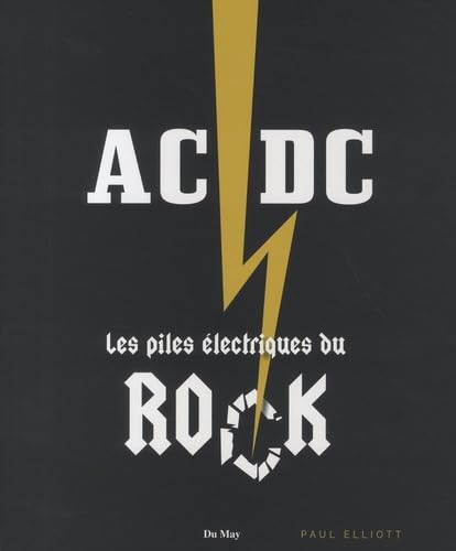 AC/DC, les piles électriques du rock