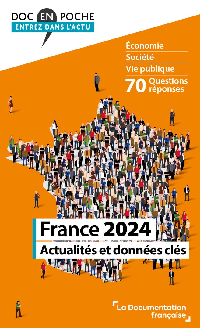 France 2024: Actualités et données clés - La Documentation française