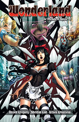 Wonderland Tome 1: le monde d'après