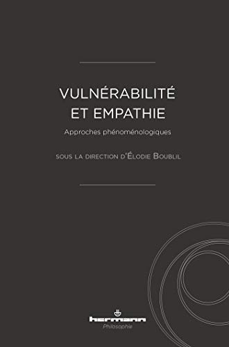 Vulnérabilité et empathie - approches phénoménologiques