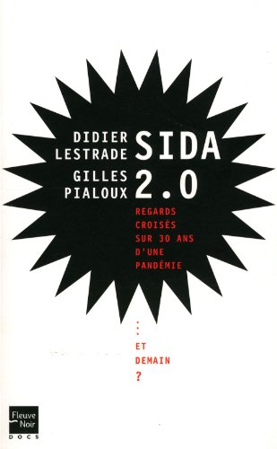 Sida 2.0 - Didier LESTRADE