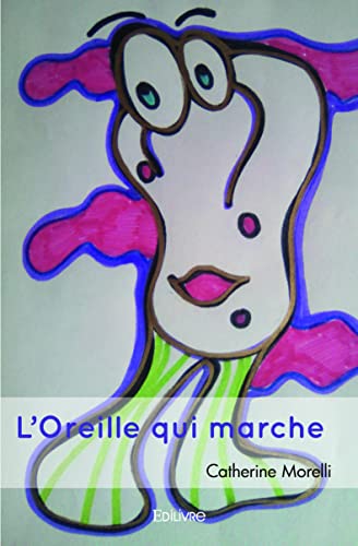 L'Oreille qui marche