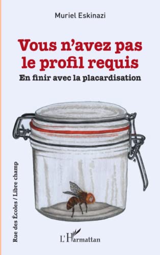 Vous n'avez pas le profil requis - en finir avec la placardisation
