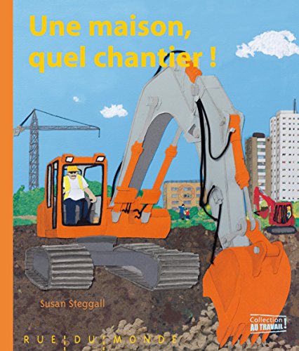 Une maison, quel chantier!