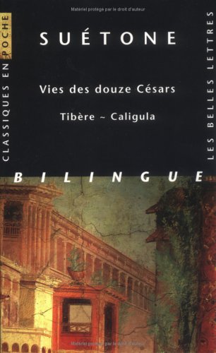 Vies des douze Césars: Tibère - Caligula