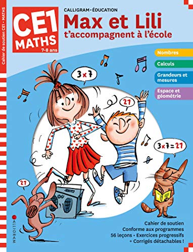 Max et Lili t'accompagnent en CE1: mathématiques (édition 2020)
