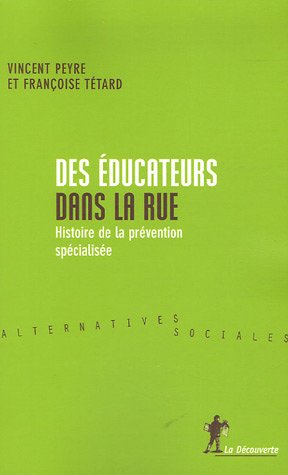 Des éducateurs dans la rue