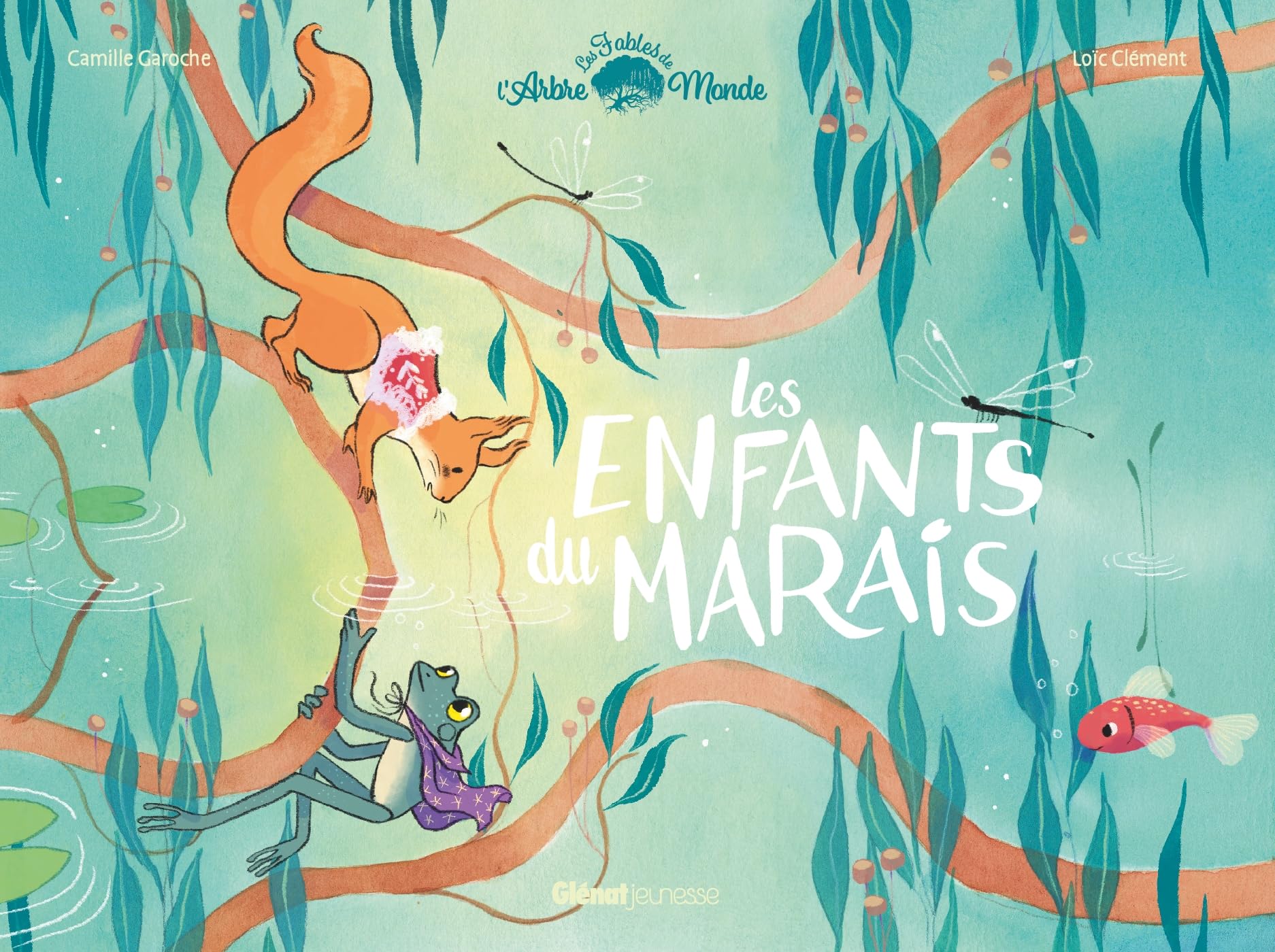 Les fables de l'Arbre-Monde. Les enfants du marais