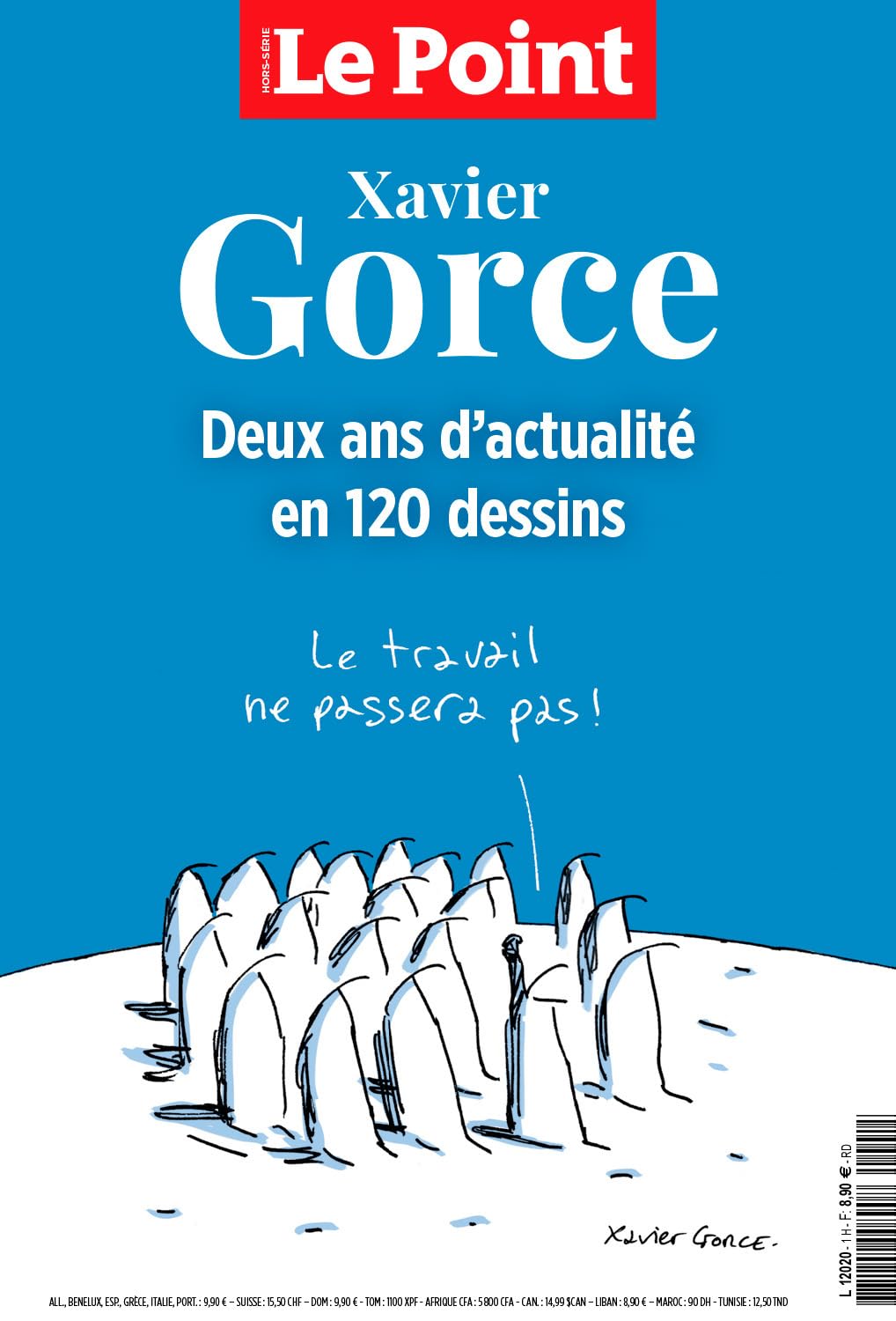 Le point dessin de presse Hors-Série n.1: Xavier Gorce: deux ans d'actualité en 120 dessins