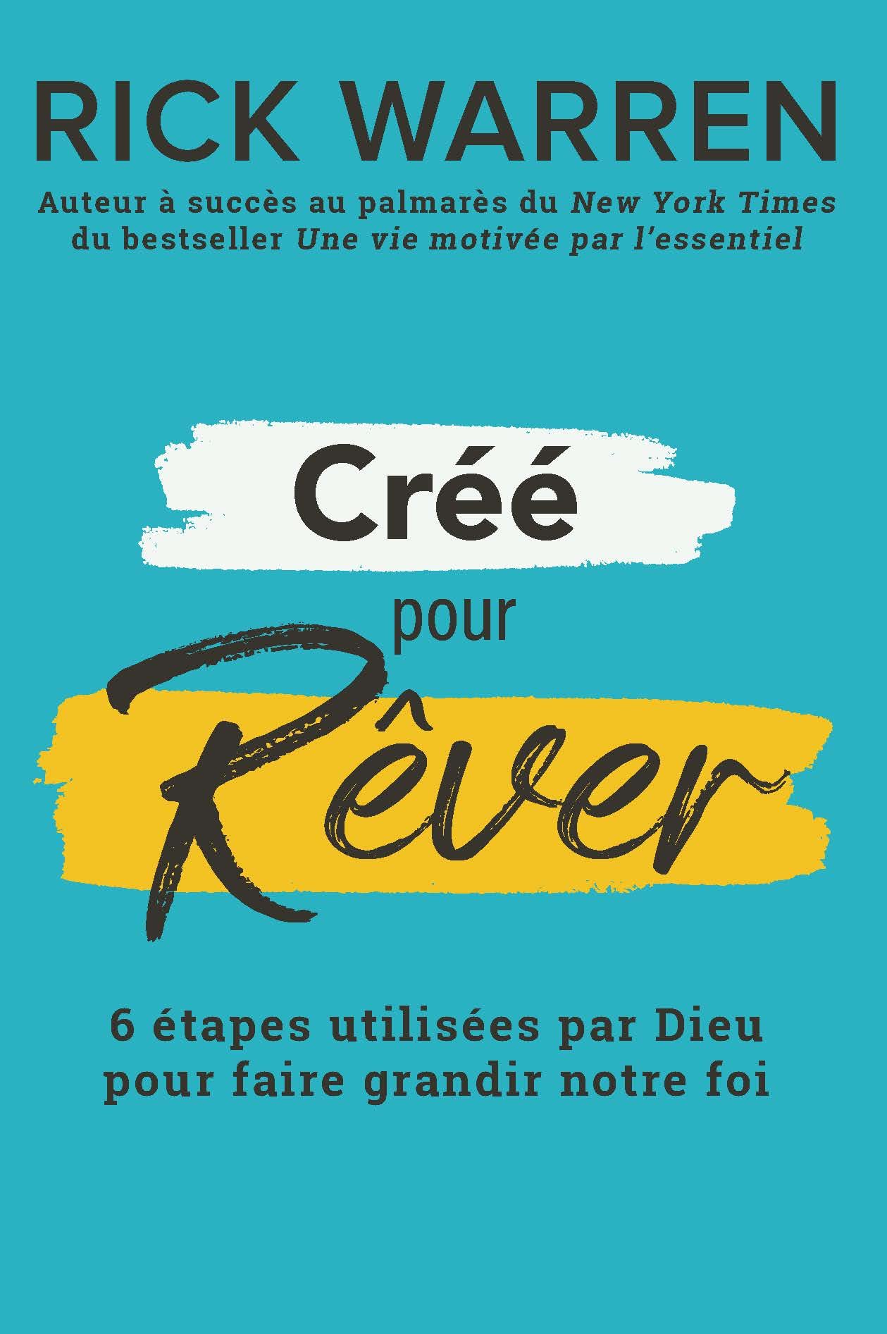 Créé pour rêver: 6 étapes utilisées par dieu pour faire grandir notre foi