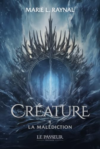 Créature Tome 1: La malédiction