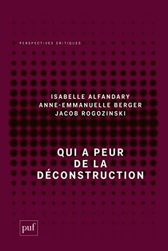 Qui a peur de la deconstruction?